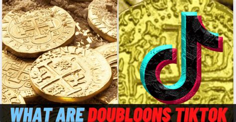 What is a doubloon tiktok - The doubloon was a two-escudo gold coin worth approximately $4 (four Spanish dollars) or 32 reales ( Source : sportskeeda ) The cat has started appearing on everyone’s TikTok sites and seems to follow the doubloon trend. The anonymous cat arrives and extends its paw toward the viewer while presenting many doubloons.